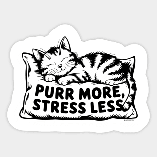 Purr More Stress Less Sticker